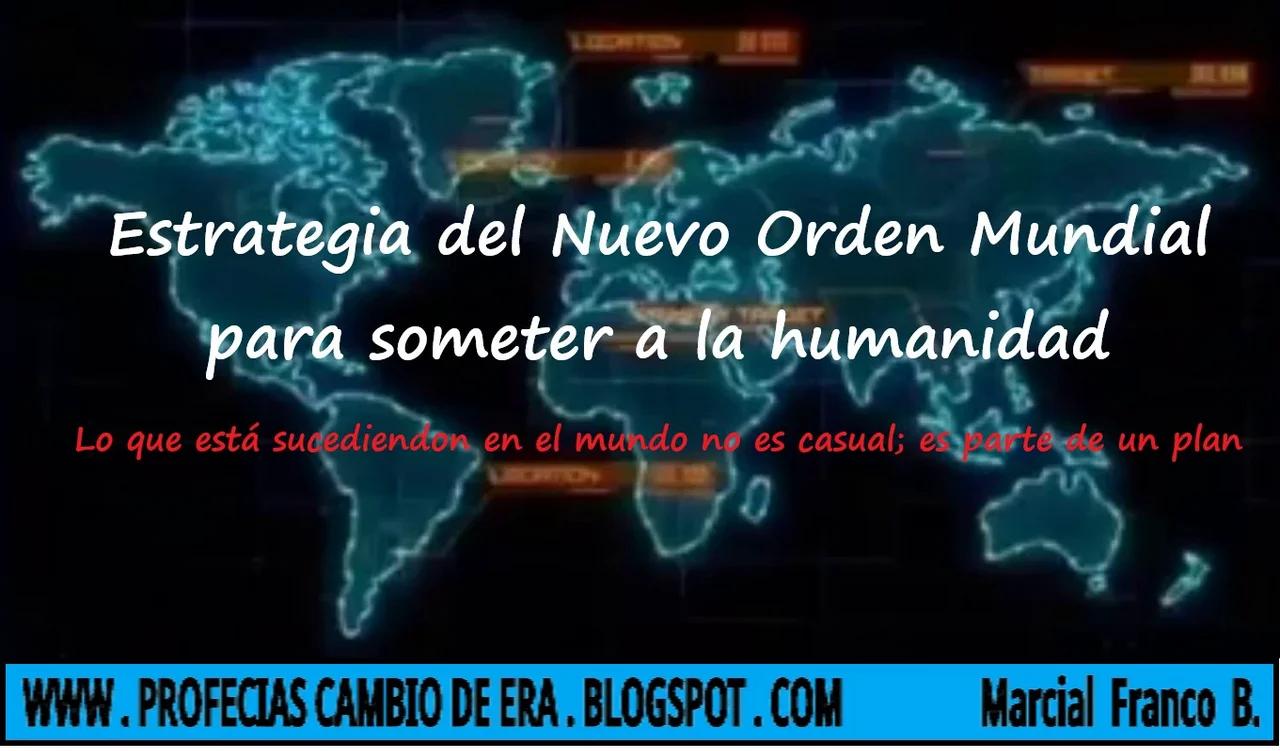 Estrategia del NOM para someter a la humanidad