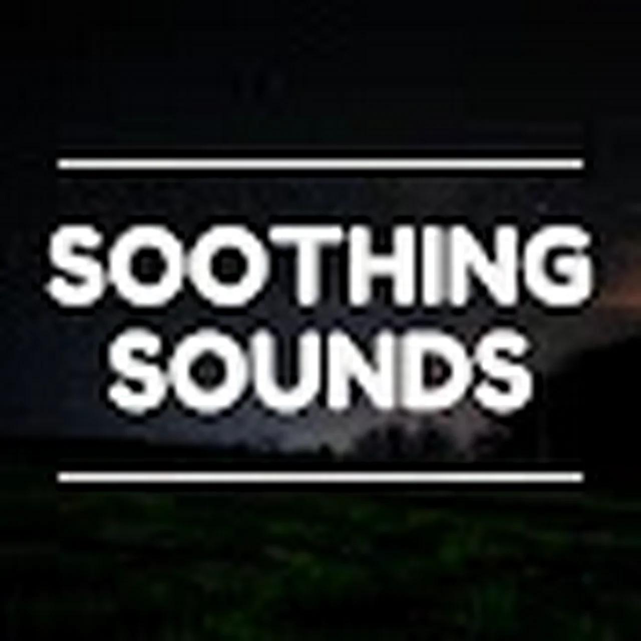Soothing Sounds