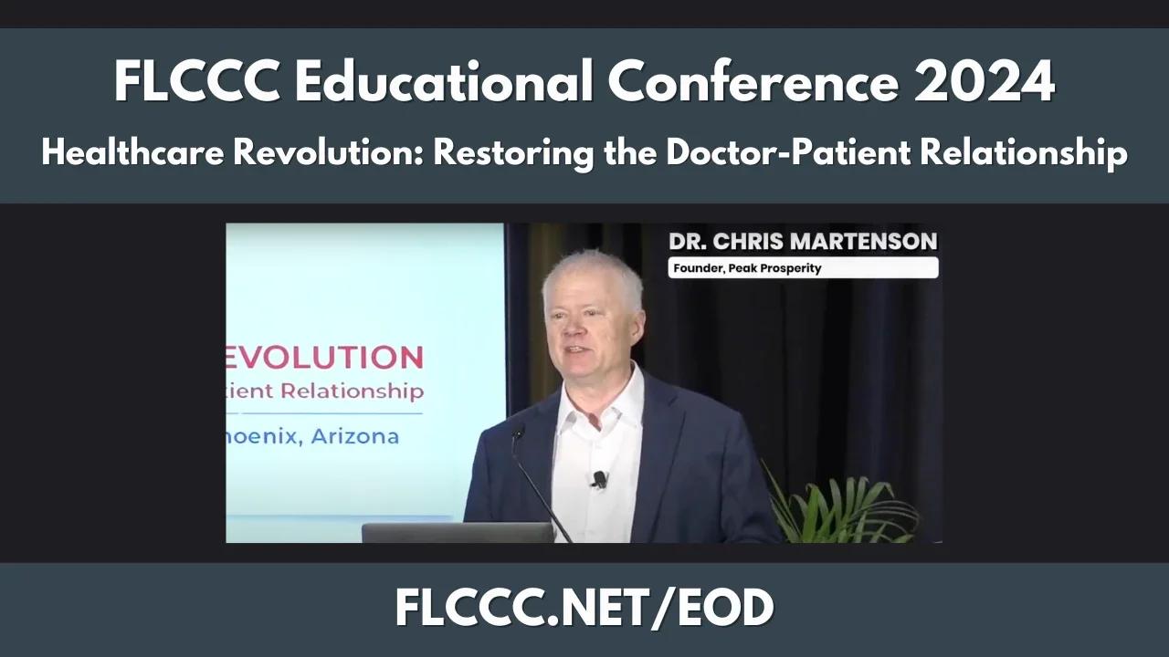 Dr. Chris Martenson Speaking at FLCCC's 'Healthcare Revolution ...