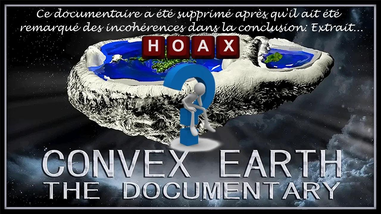 🎥 CONVEX EARTH (HOAX) - Le documentaire qui discrédite la forme