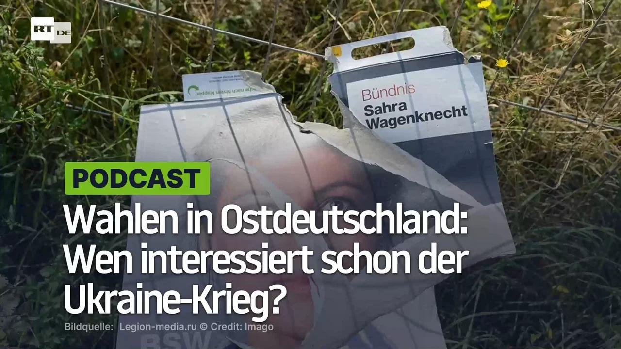 ⁣Wahlen in Ostdeutschland: Wen interessiert schon der Ukraine-Krieg?