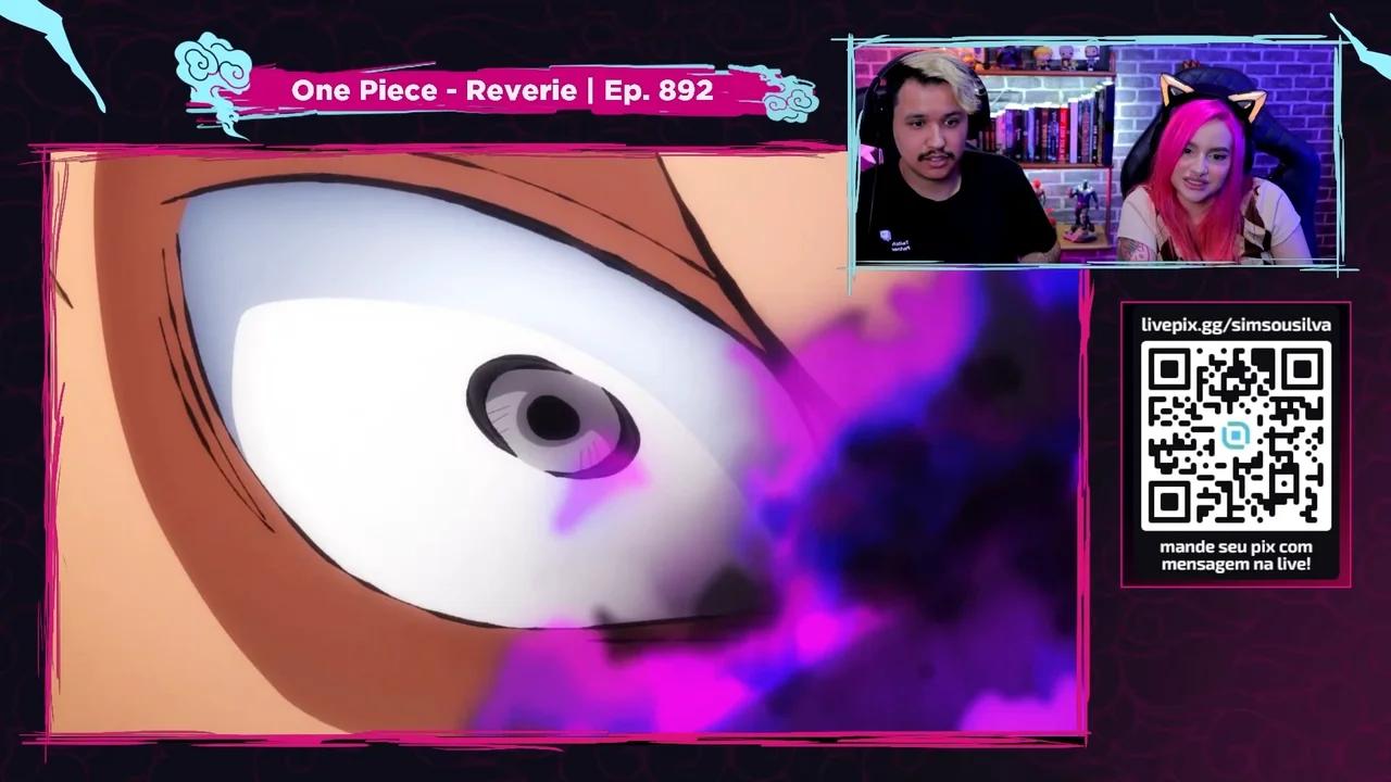 ONE PIECE EP 892 REACT LARIE E SILVA (CORTE DA