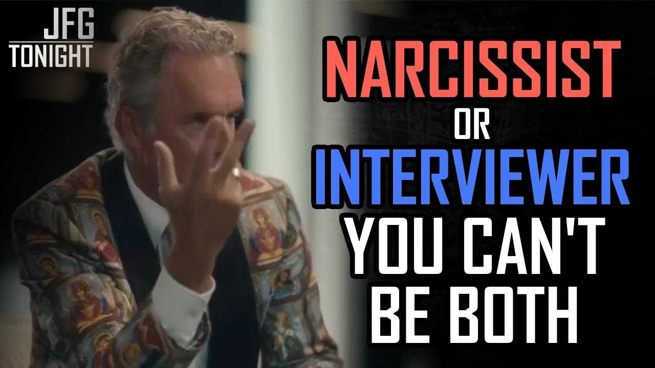 Narcissist or Interviewer. You can't be both. | JFGT #1153