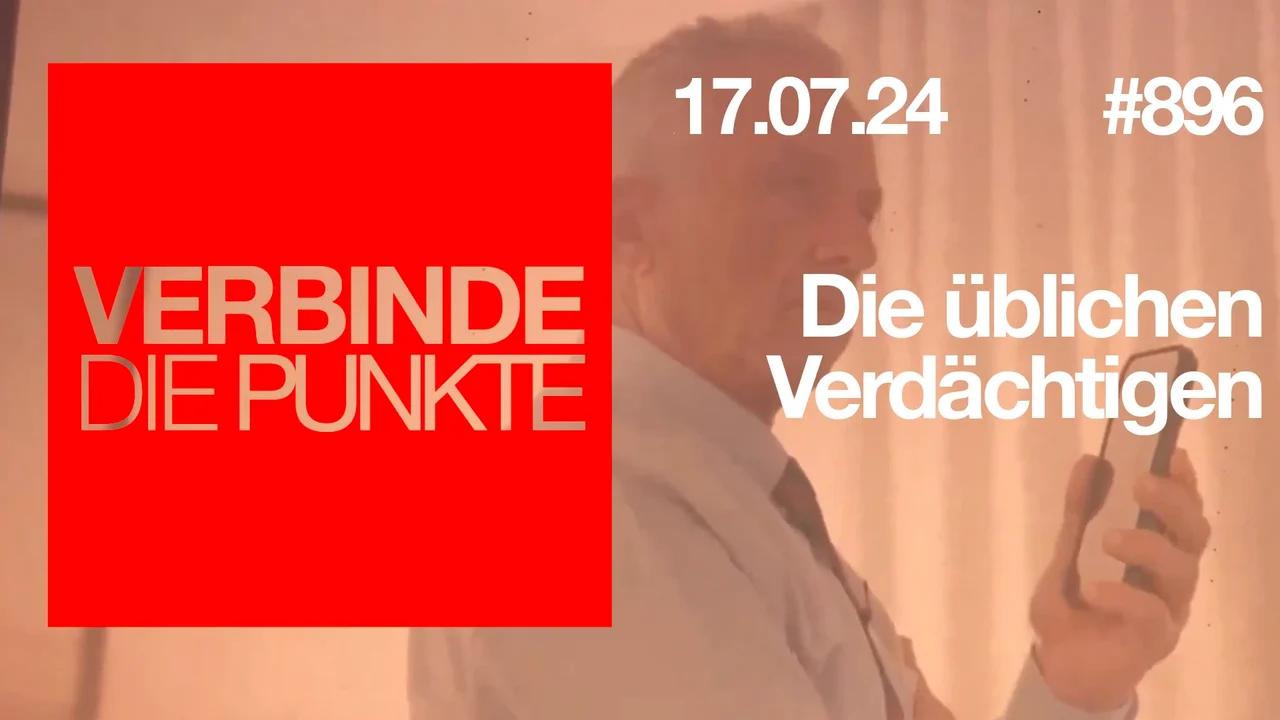 Verbinde die Punkte #896 - Die üblichen Verdächtigen (17.07.2024)