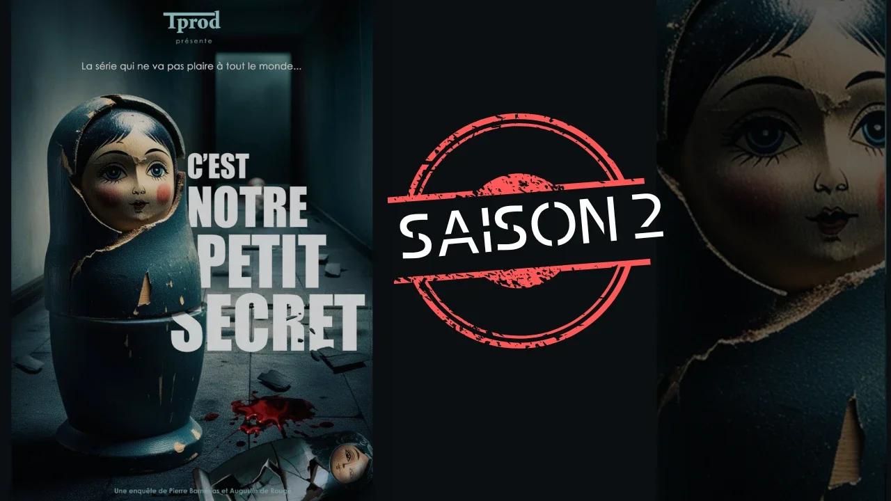 BANDE-ANNONCE : C'EST NOTRE PETIT SECRET - Saison 2