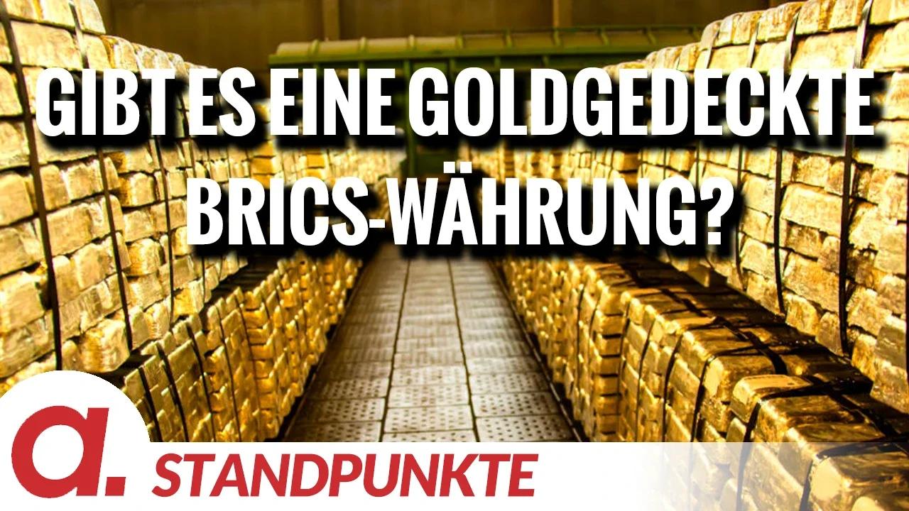 ⁣Gibt es eine goldgedeckte BRICS-Währung? | Von Jochen Mitschka