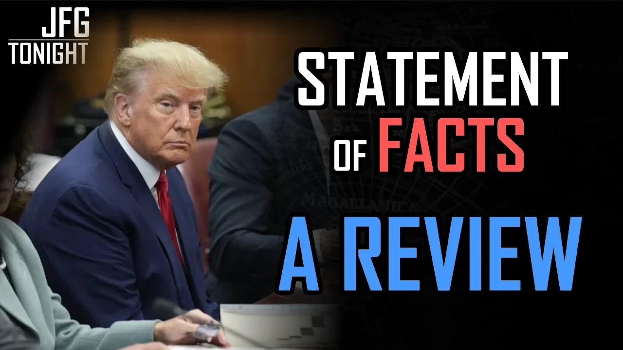 Statement of Facts: A Review | JFGT #814