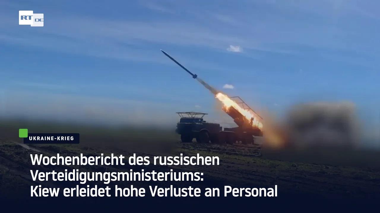 ⁣Wochenbericht des russischen Verteidigungsministeriums: Kiew erleidet hohe Verluste an Personal