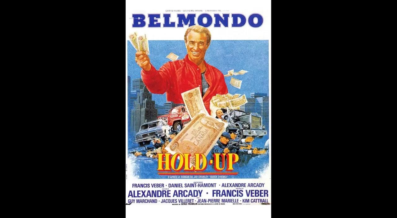 1985 - Hold-up - Jean-Paul Belmondo, Guy Marchand, Kim Cattrall