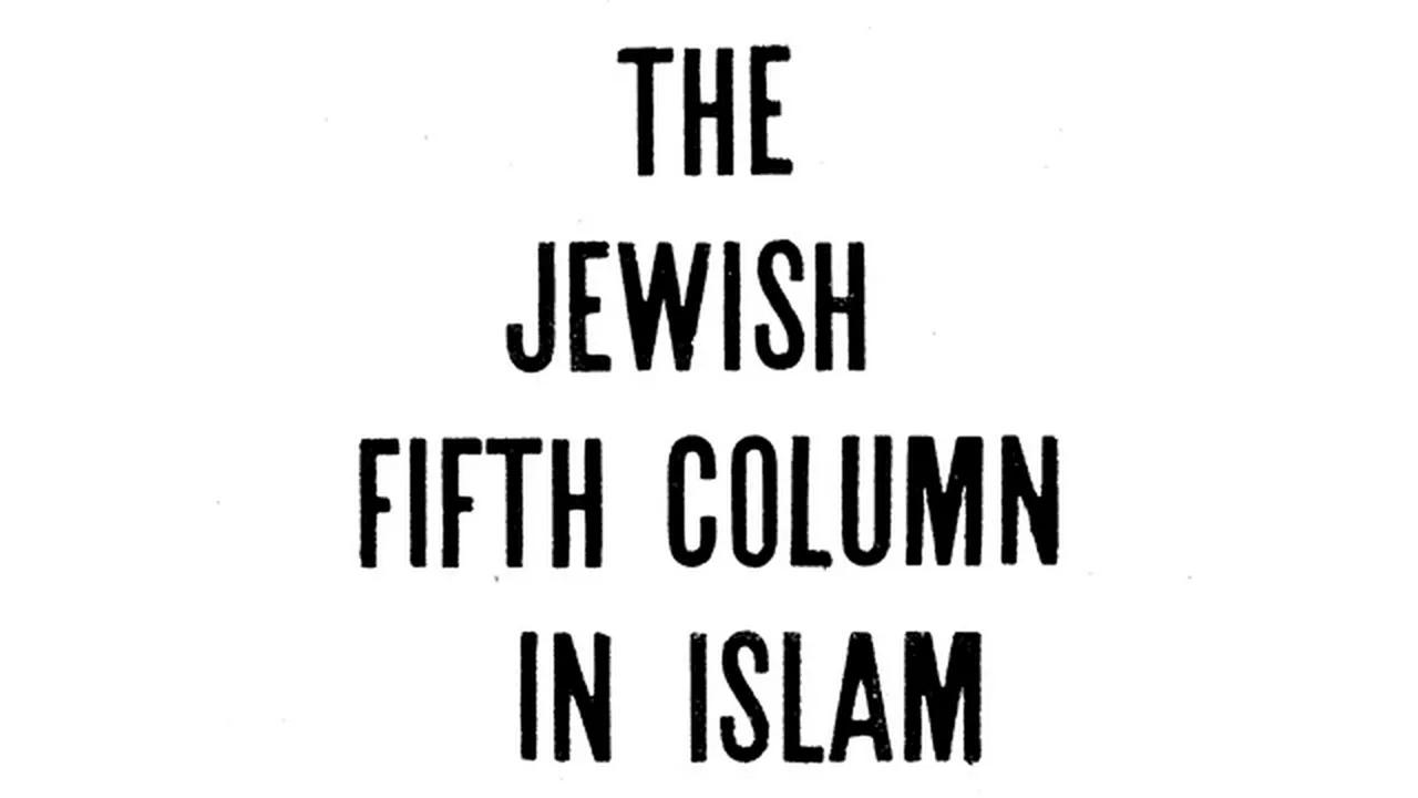 The Jewish Fifth Column In Islam (1969) - Itsvan Bakony - العمود الخامس ...