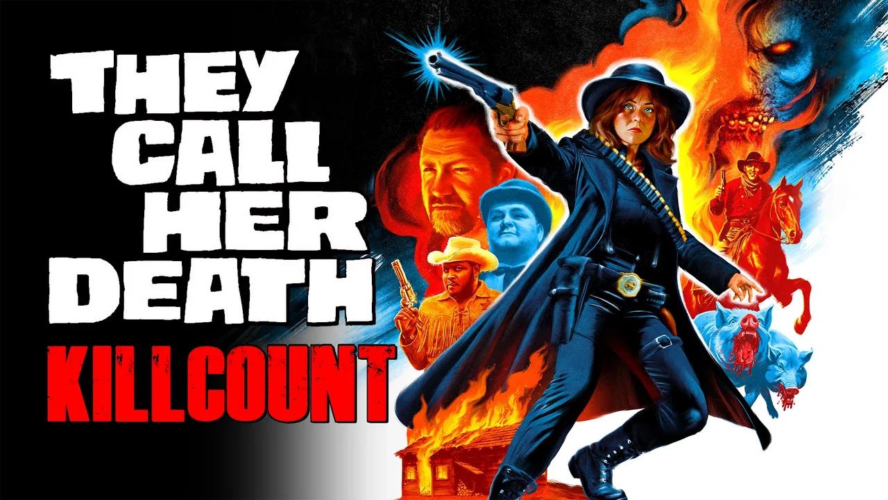 They Call her Death (2024) Sheri Rippel Killcount