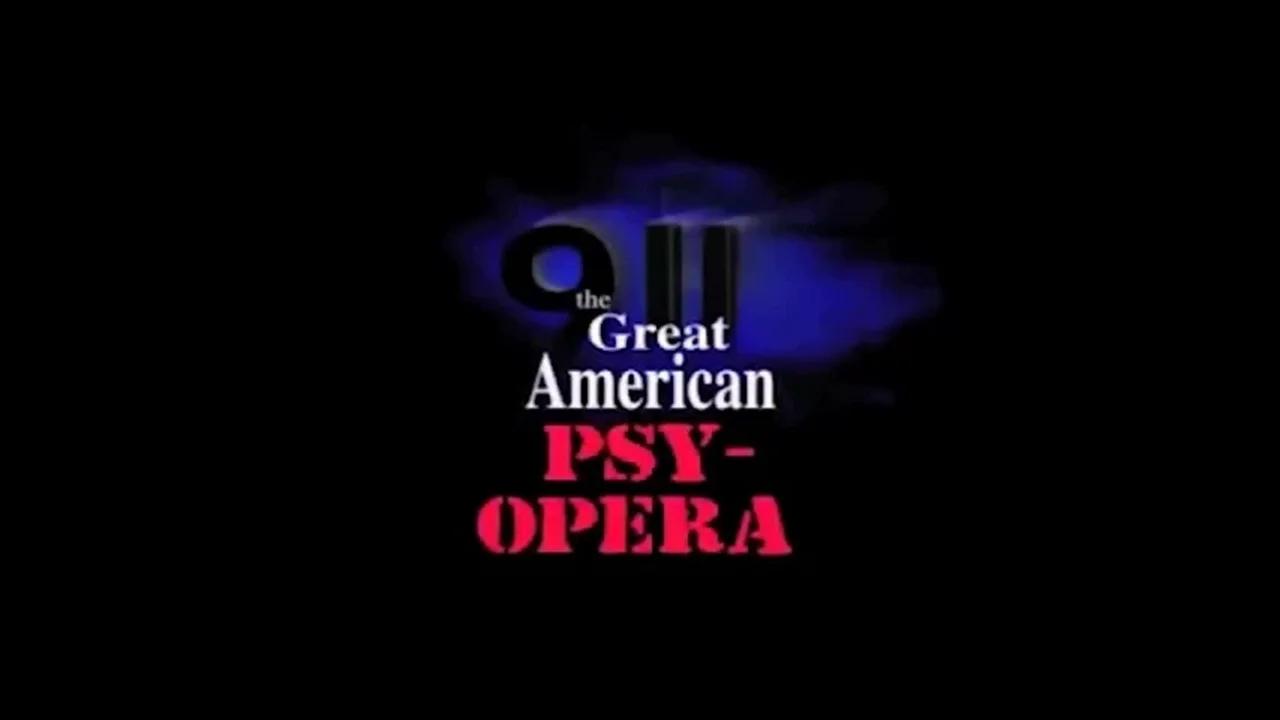 (PUISSANT) Documentaire VOSTFR 9/11 The Great American PsyOpera