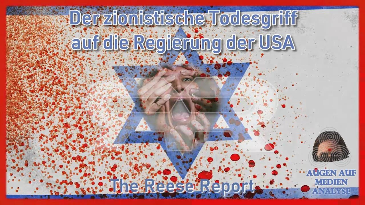 ⁣Der zionistische Todesgriff auf die US-Regierung   (The Reese Report-Deutsch)