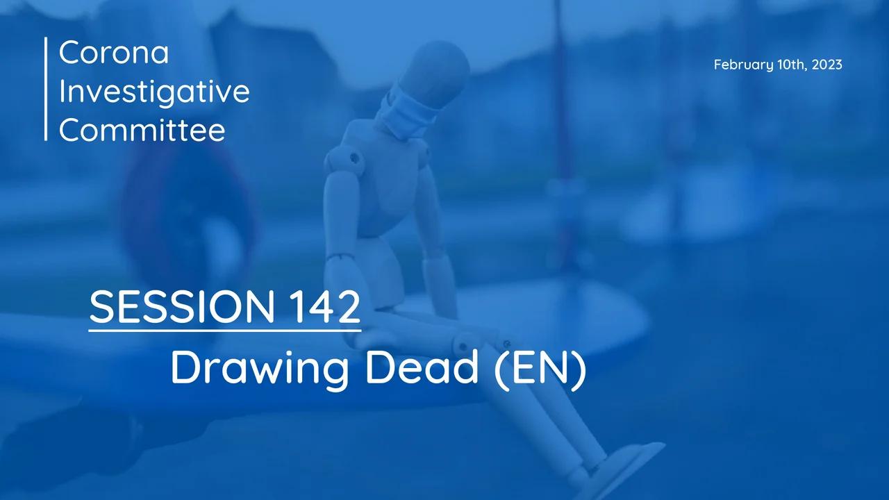 Session 142 Drawing Dead (EN)