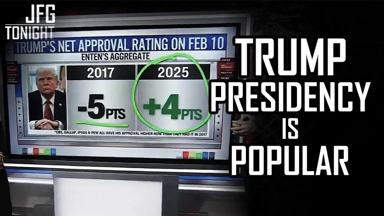 Trump Presidency is Popular | JFGT #1240