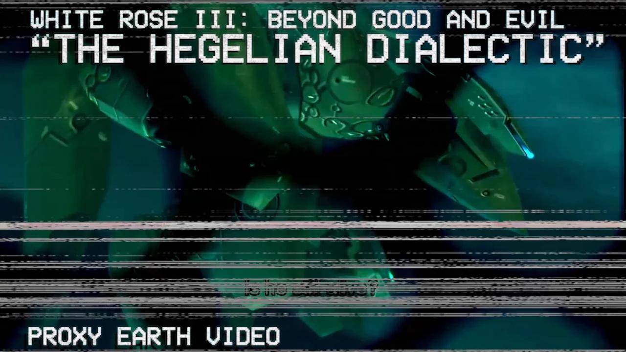 The Hegelian Dialectic | Proxy Earth