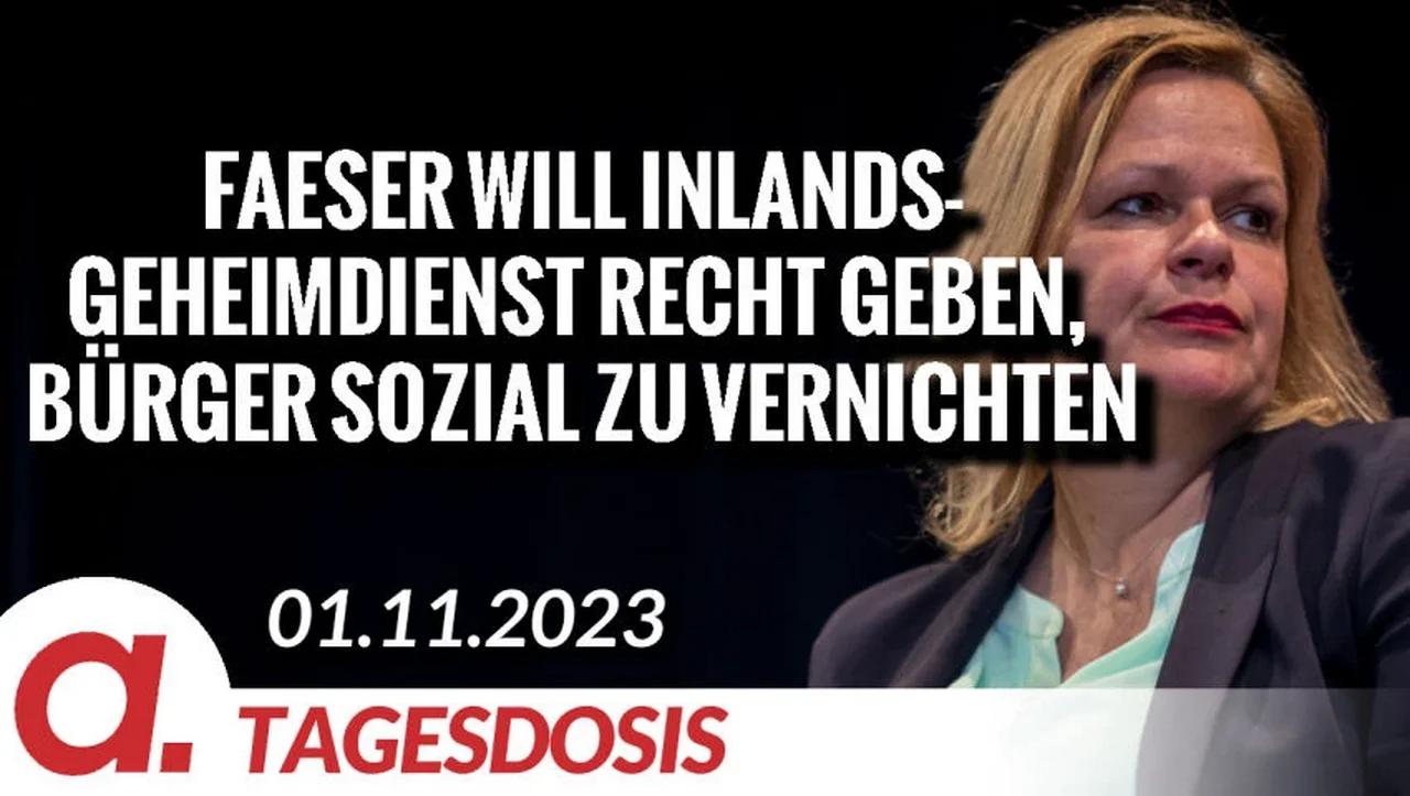 ⁣Faeser will Inlandsgeheimdienst das Recht geben, Bürger sozial zu vernichten | Von Norbert H&au