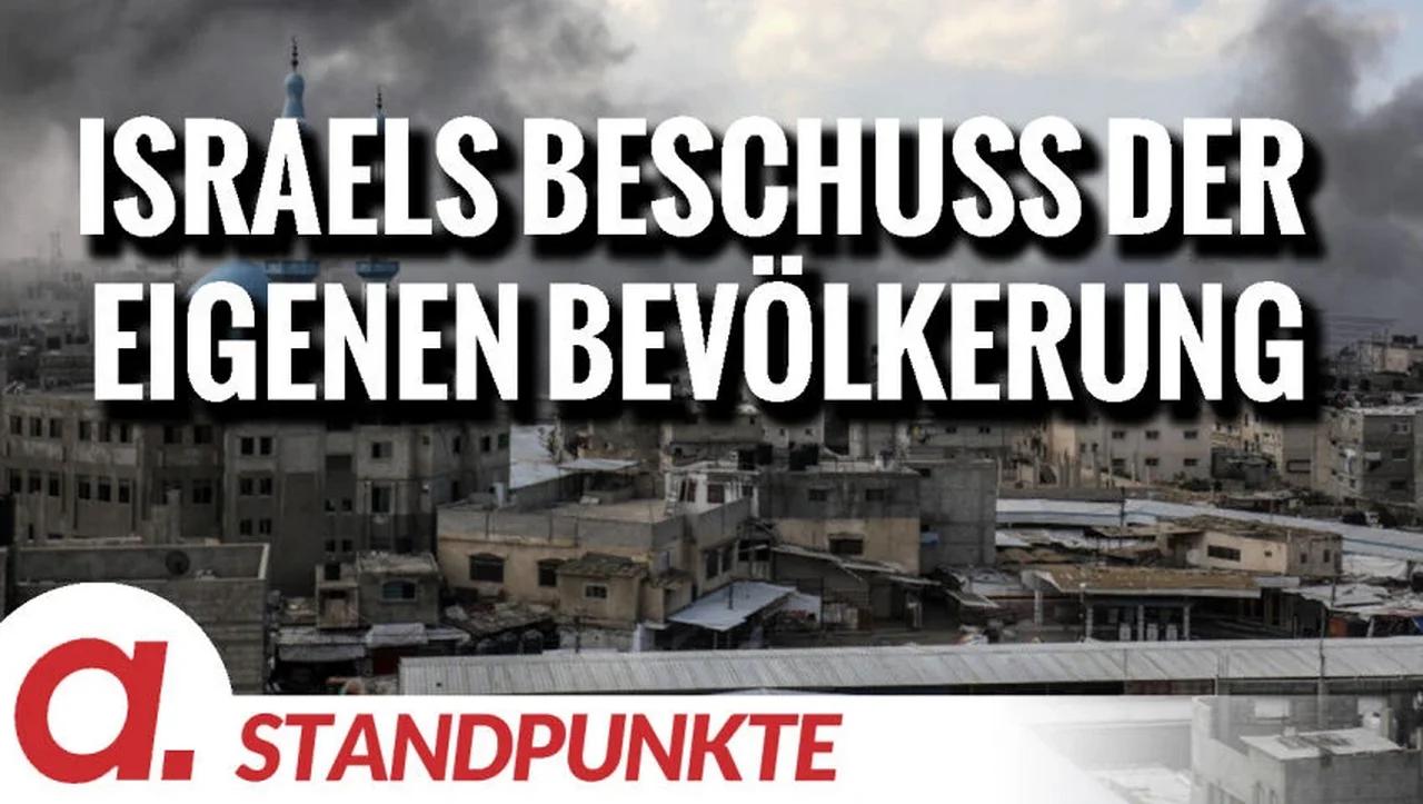 ⁣Israels Beschuss der eigenen Bevölkerung | Von Jochen Mitschka