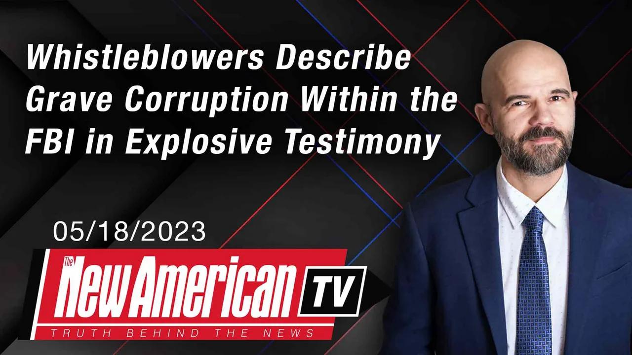 Whistleblowers Describe Grave Corruption Within the FBI in Explosive