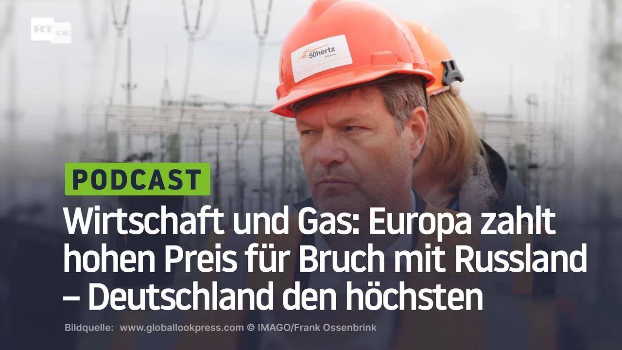 ⁣Wirtschaft und Gas: Europa zahlt hohen Preis für Bruch mit Russland – Deutschland den höchsten