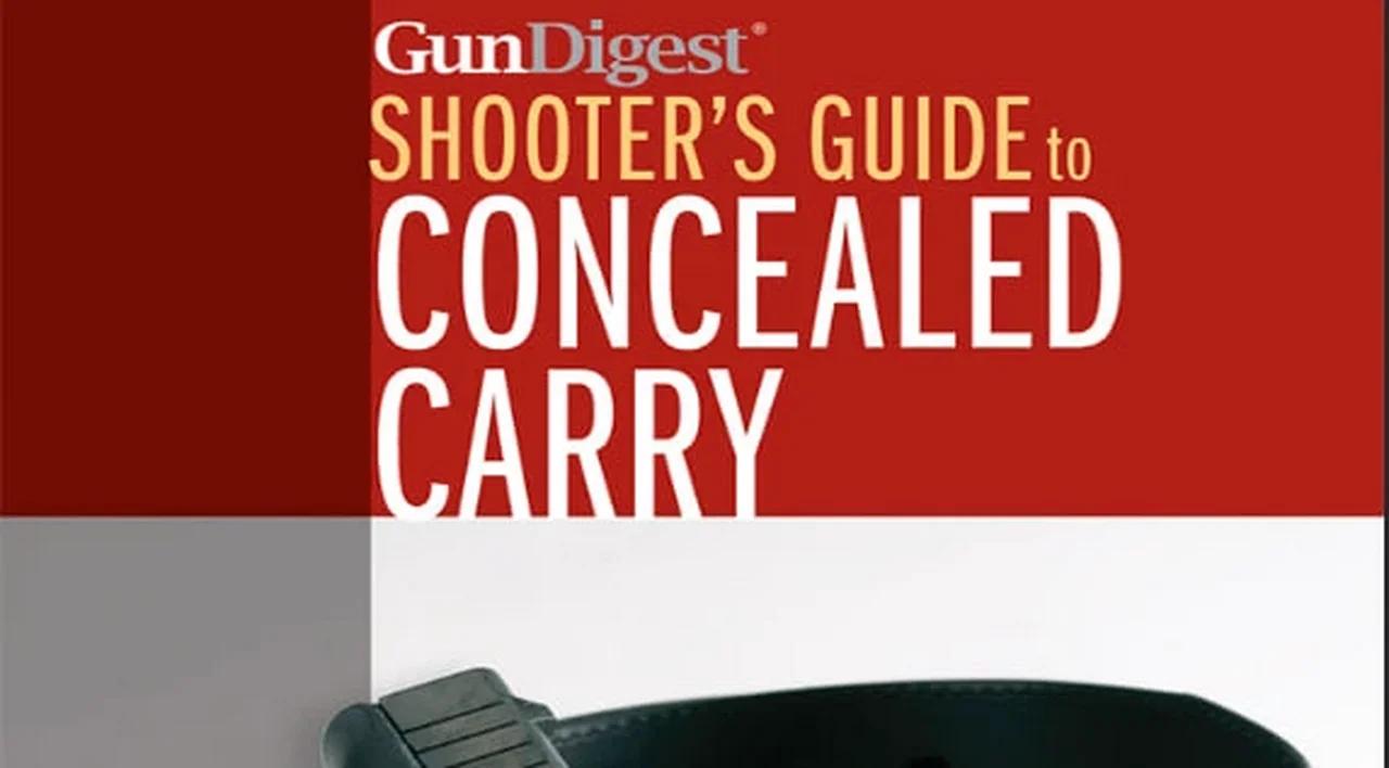 Shooter's Guide to Concealed Carry