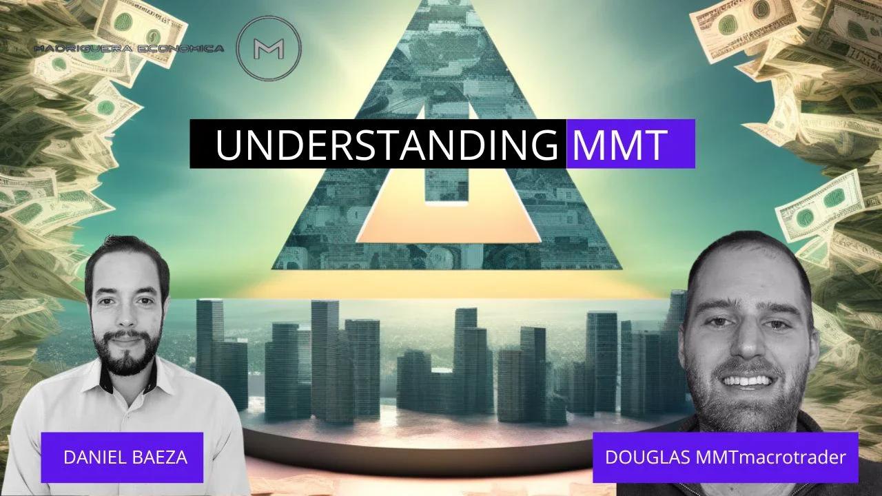Understanding MMT