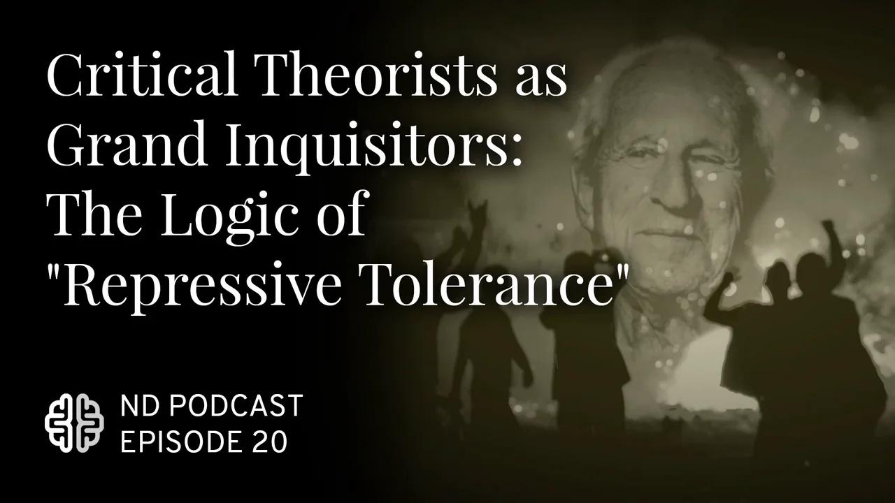 Critical Theorists as Grand Inquisitors: The Logic of 