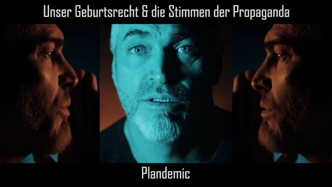 Unser Geburtsrecht & Die Stimmen der Propaganda (Plandemic 3 Trailer) [4K]