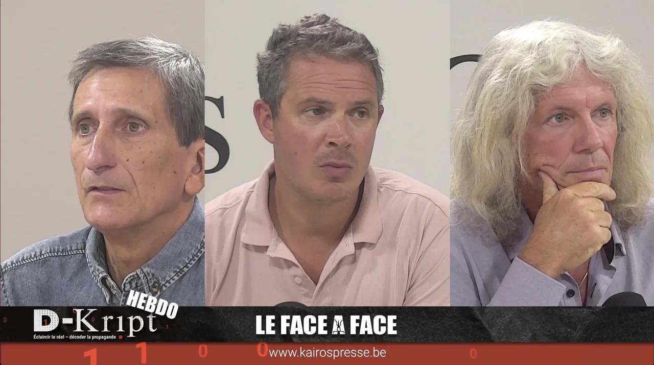 Dkript-HEBDO Le FACE à FACE: Jean-Jacques Crèvecoeur - Yves Rasir