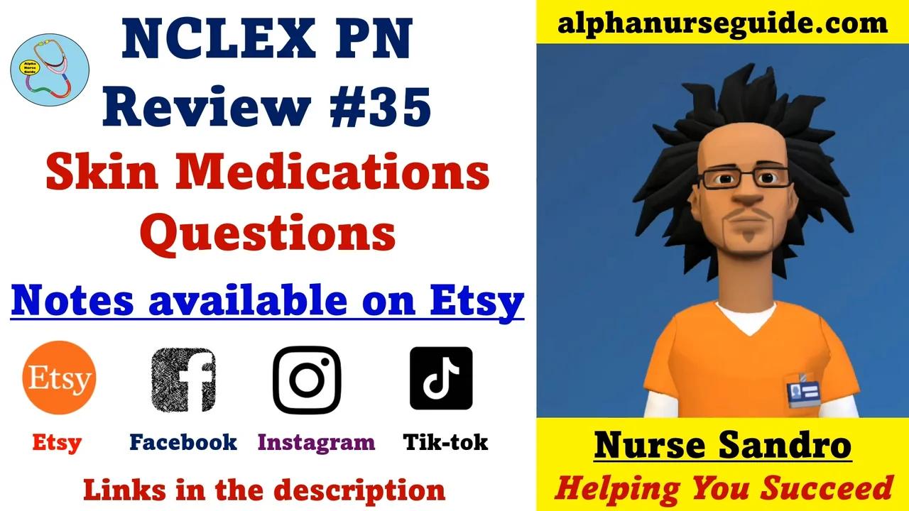 NCLEX PN Questions and Answers 35 / RExPN Skin Medications
