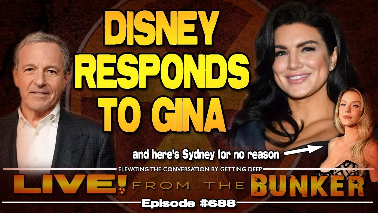 Live From The Bunker 688: Disney Responds to Gina - "First Amendment, yo!"