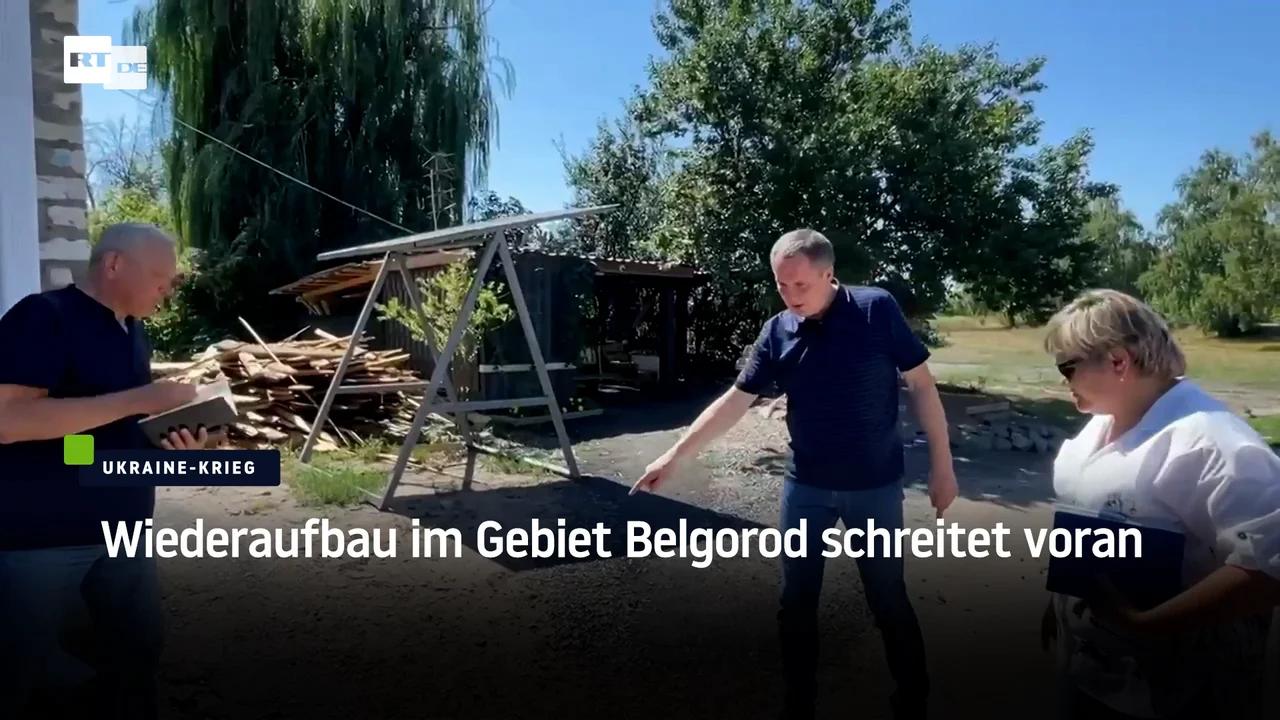 ⁣Wiederaufbau im Gebiet Belgorod schreitet voran