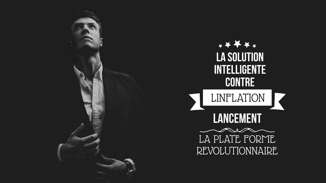 La solution intelligente contre l' inflation