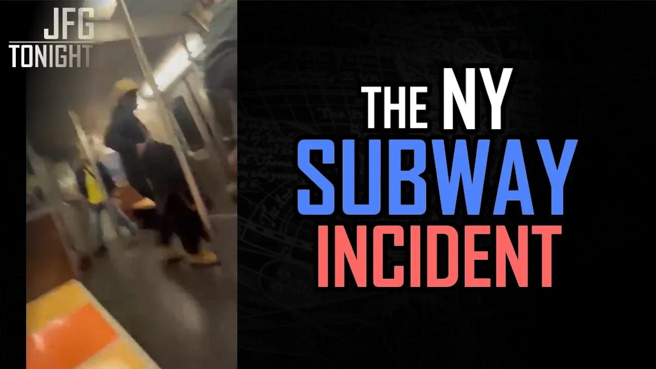 The New York Subway Incident | JFGT #1080