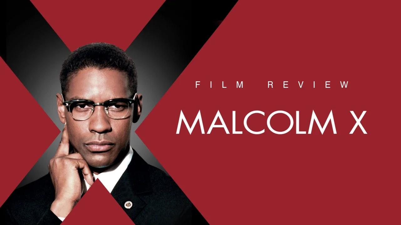 movie review malcolm x