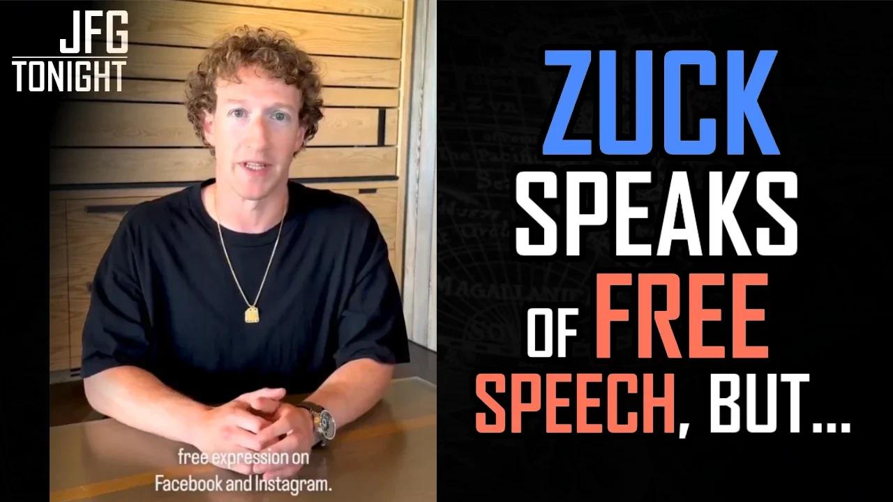 Zuck Speaks of Free Speech, but... | JFGT #1220