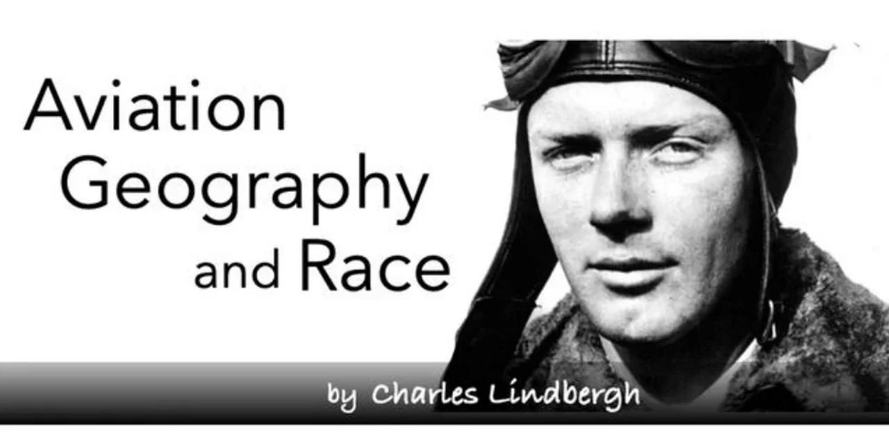 Aviation Geography and Race by Charles Lindbergh
