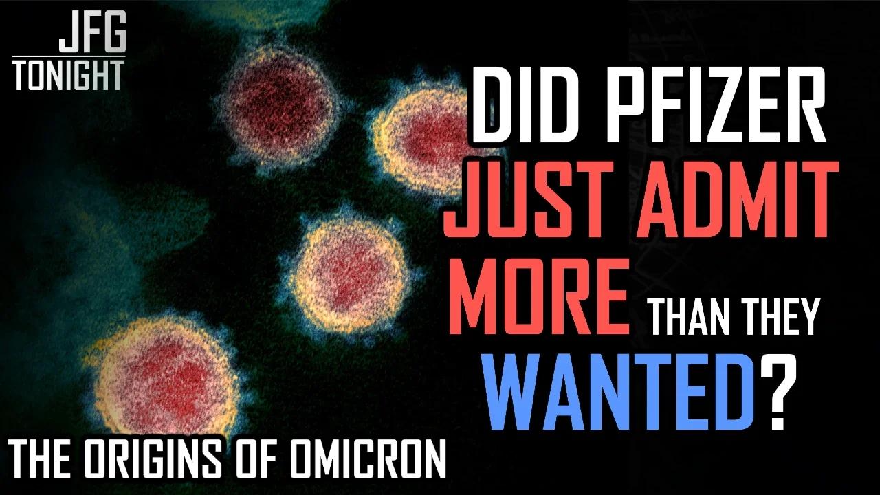 Did Pfizer Just Admit More Than They Wanted? | JFGT #758