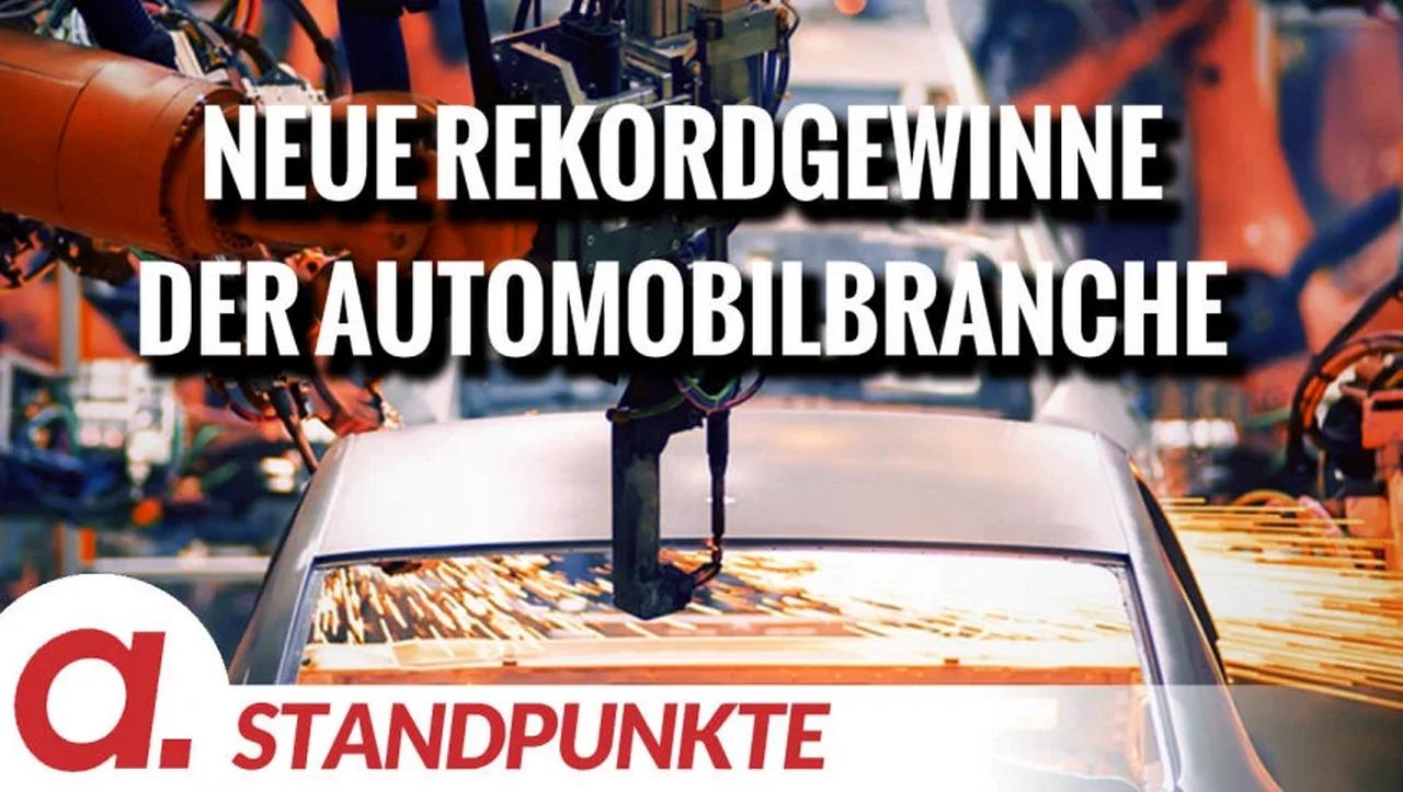 ⁣Neue Rekordgewinne der Automobilbranche – Wer erwirtschaftet und bekommt sie? | Von Chris