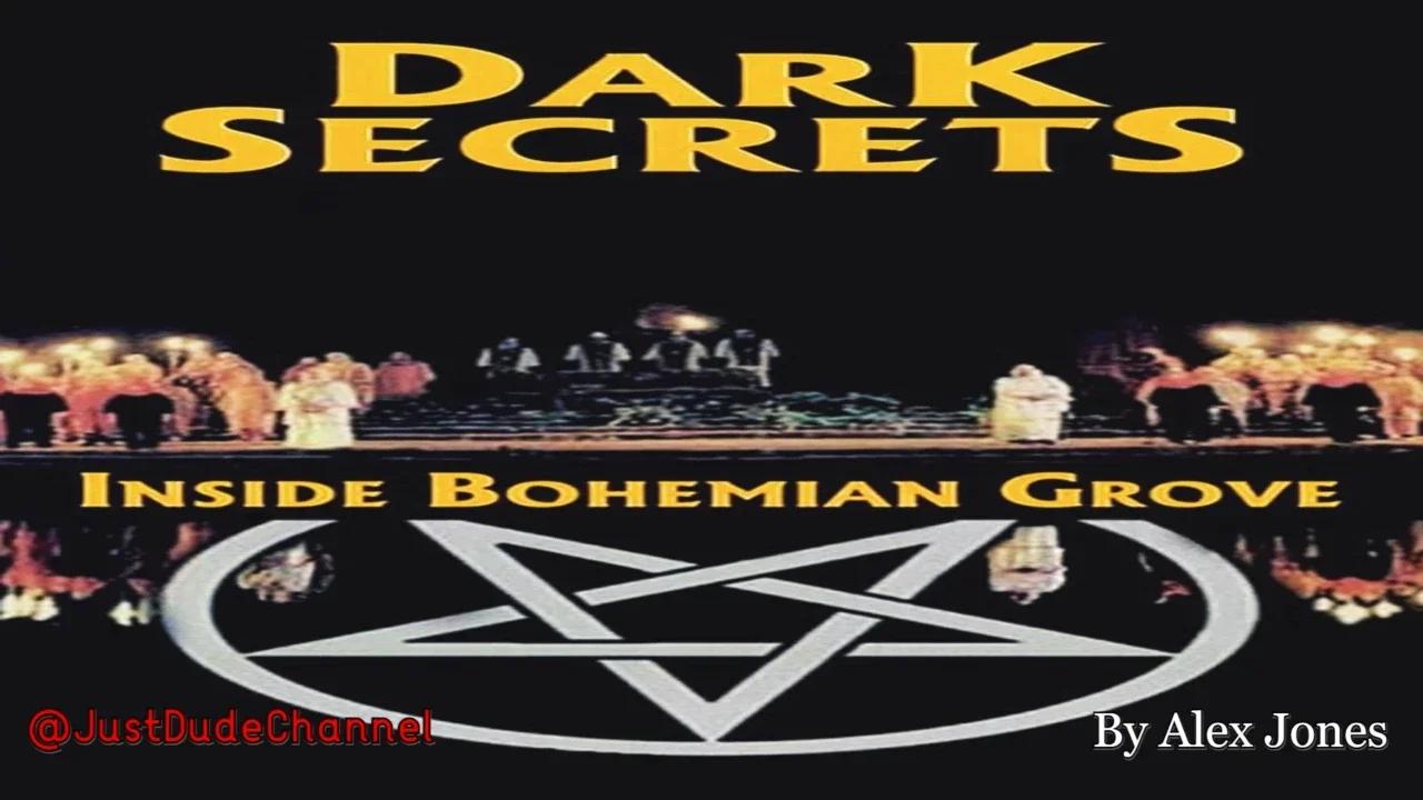 Alex Jones | Dark Secrets： 'Inside Bohemian Grove' Documentary