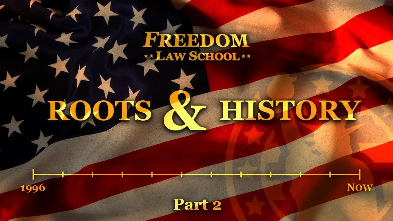 Part 2 - The Roots and History of Freedom Law School Told by Founder ...