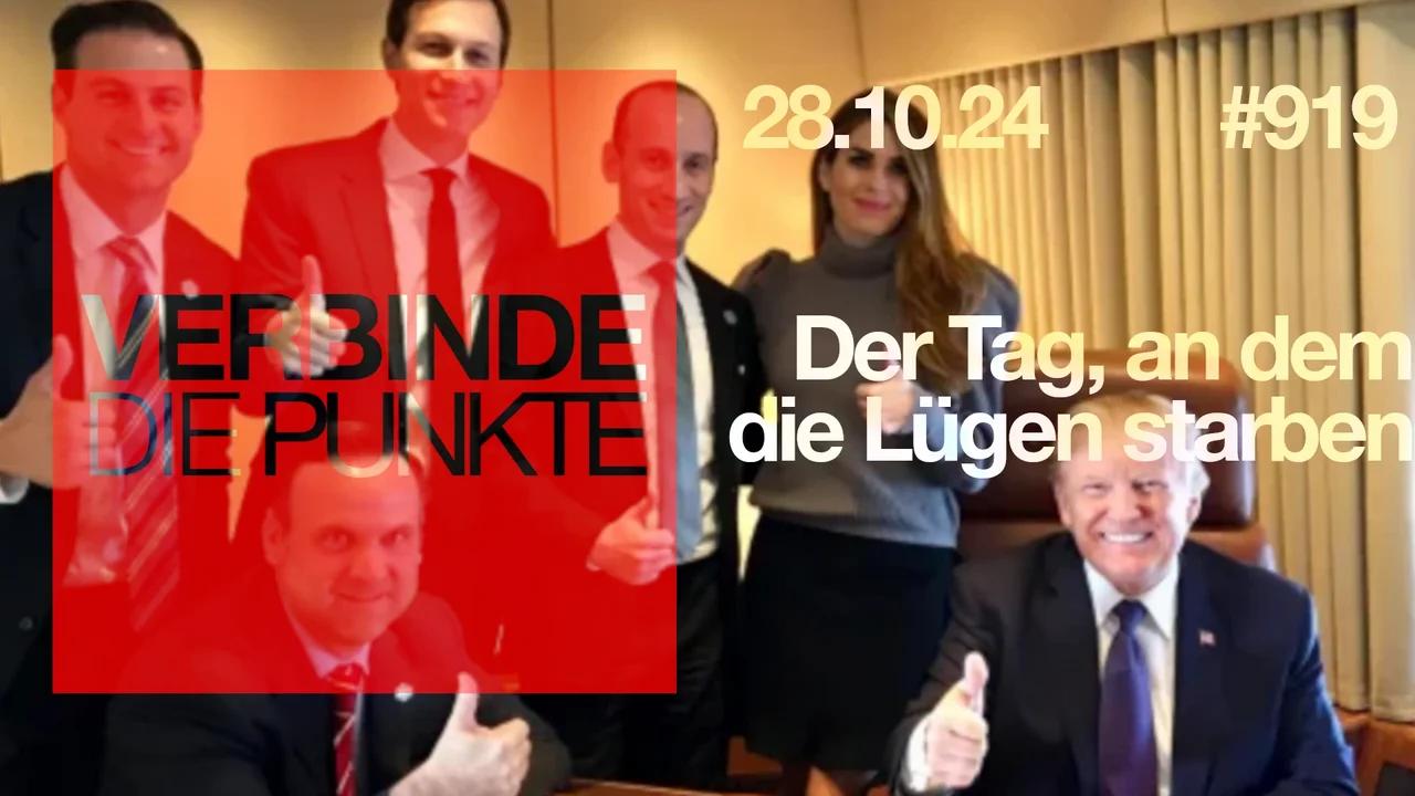 ⁣Verbinde die Punkte #919- Der Tag, an dem die Lügen starben (28.10.2024)