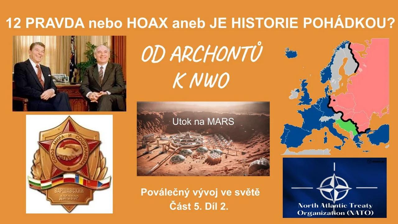 Pravda Nebo Hoax Aneb Je Historie Poh Dkou St D L