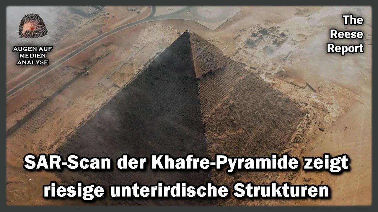 SAR-Scan der Khafre-Pyramide zeigt riesige unterirdische Strukturen (The Reese Report - Deutsch)