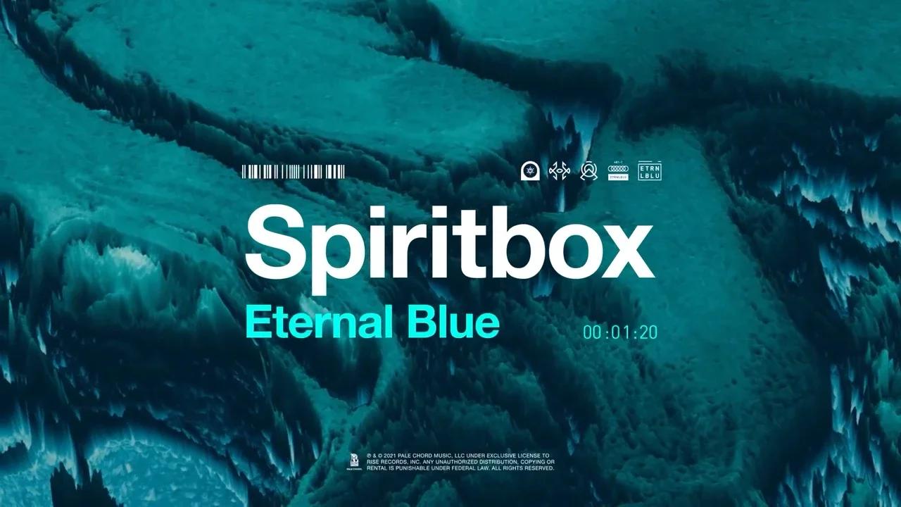Spiritbox “Eternal Blue”