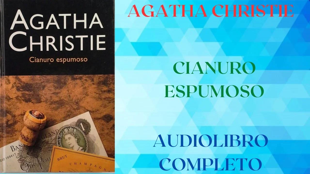 CIANURO ESPUMOSO AGATHA CHRISTIE AUDIOLIBRO