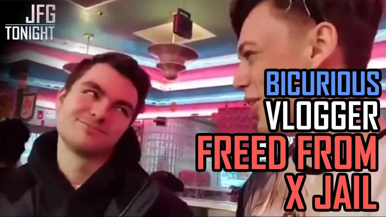 Bicurious Vlogger Freed From X Jail | JFGT #1093