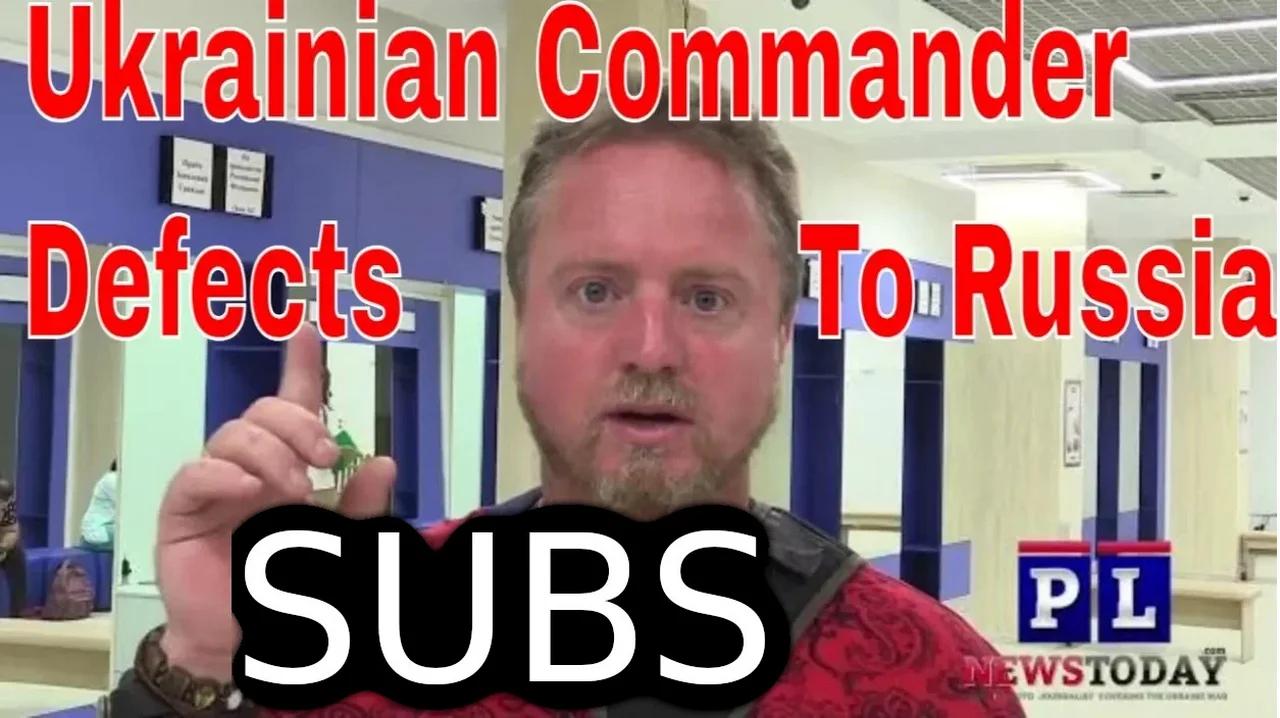 Ukrainian Commander Defects To Russia (English subtitles)