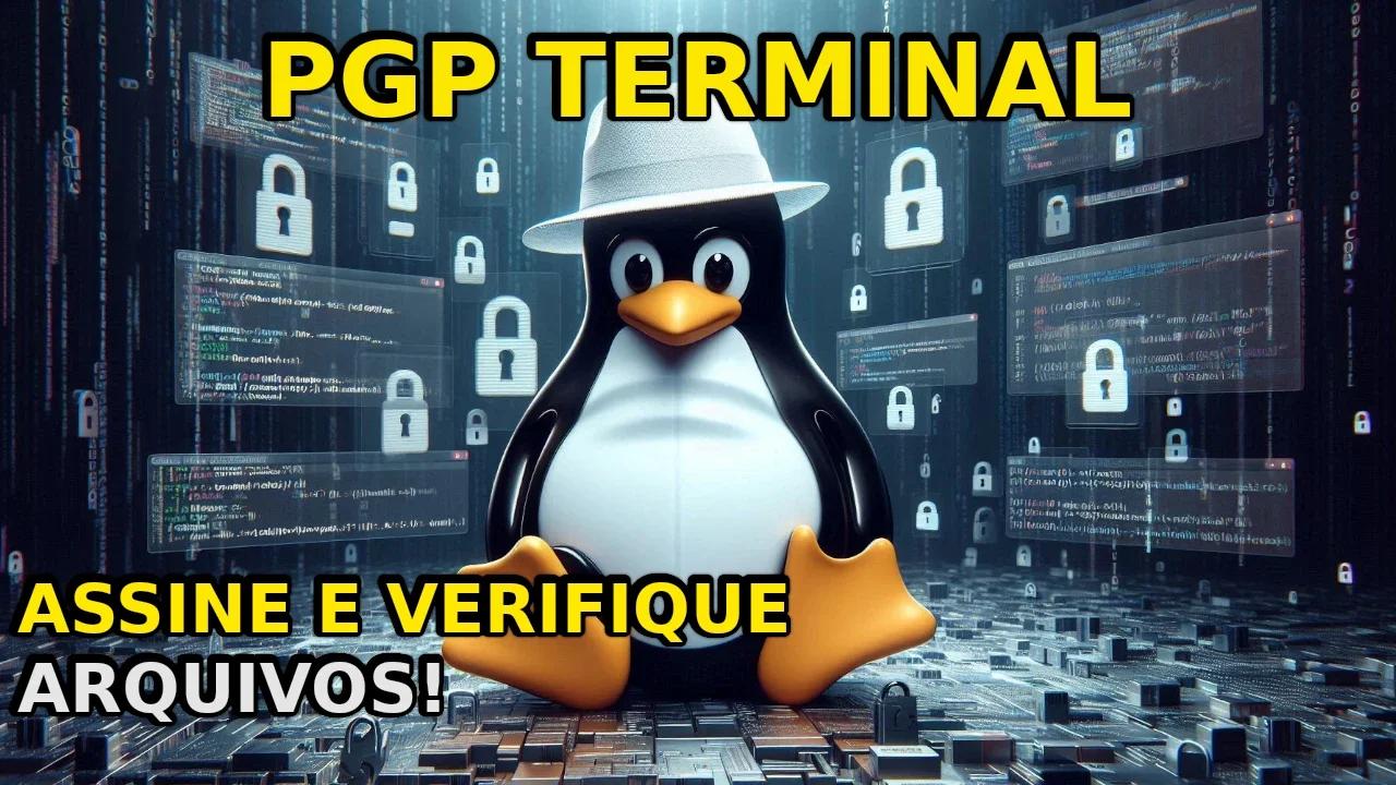 PGP Linux, Tails 3: Assinar arquivos, gerar assinatura .asc e .sig via ...