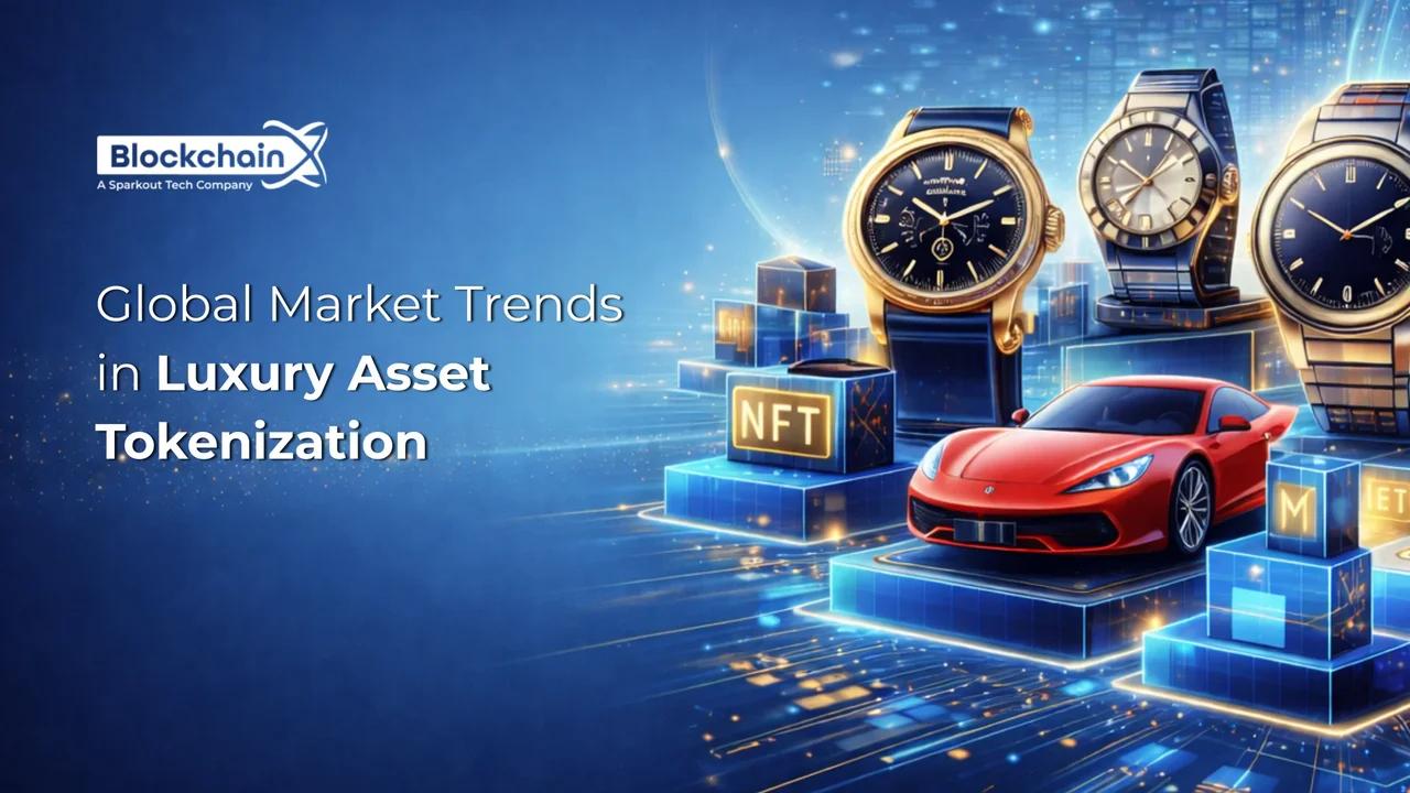 Global Market Trends in Luxury Asset Tokenization